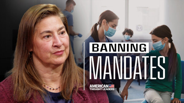 The First Legislation in America Banning Medical Mandates: Leslie Manookian