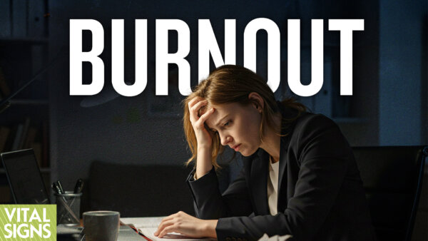 First Aid for ‘Burnout’ and Tips for ‘Staying Sane’