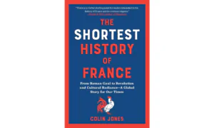The ‘Shortest’ Way to Learn About the History of France