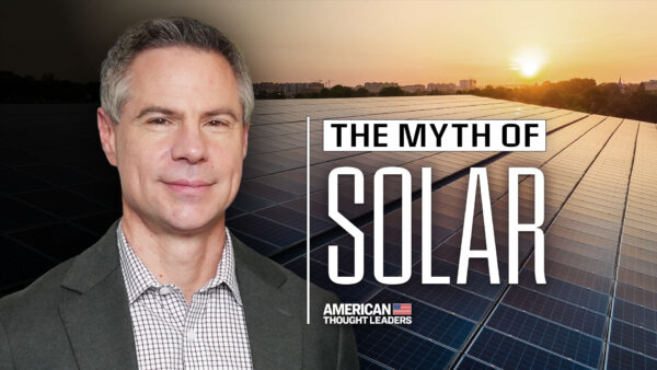 Michael Shellenberger: How China Gained Control of Solar—And Why It Matters