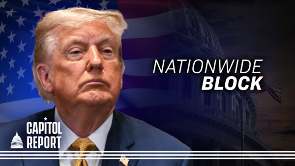 Judge Blocks Trump’s Birthright Citizenship Order; Admin Moves to Cut Funding for Illegal Immigrants | Capitol Report