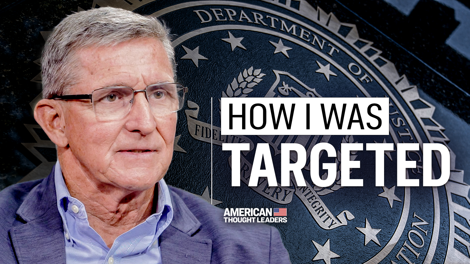 [PREMIERING 5PM ET] Michael Flynn on Declassified Russia Investigation Documents