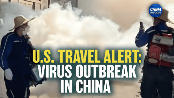 US Warns Travelers of Chikungunya Outbreak in China