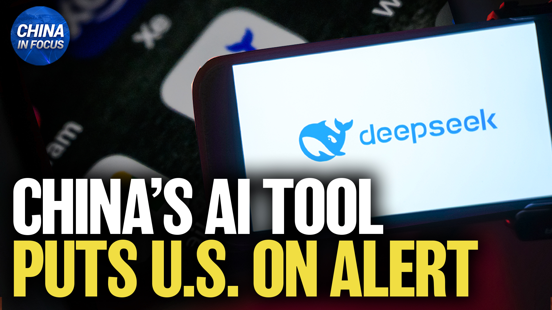 Chinese AI Firm DeepSeek Triggers US National Security Alarm | EpochTV