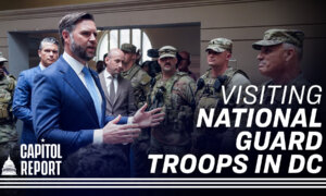 JD Vance Visits National Guard in DC; Israeli Forces Begin First Phase of Gaza City Takeover Plan | Capitol Report