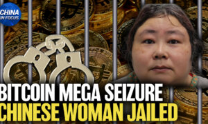 Chinese Woman Jailed in Bitcoin Mega Seizure