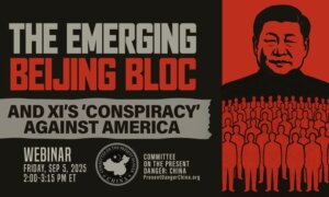 CPDC Webinar on Beijing Bloc and Xi’s ‘Conspiracy’ Against America