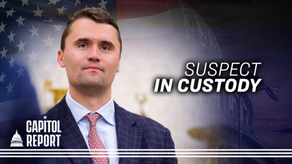 Charlie Kirk Assassination Suspect in Custody; Exploring Role of Social Media in Radicalization | Capitol Report