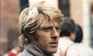 Robert Redford: An Appreciation