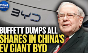 Buffett Dumps Entire Stake in China’s BYD; CCP Accused of Harvesting Infant Organs