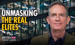 Britain’s New Ruling Class Is Faceless, Unaccountable, and Intolerant: Martin Durkin