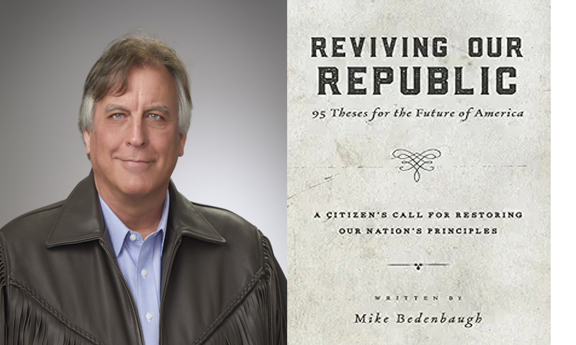 In "Reviving Our Republic: 95 Theses for the Future of America," Mike Bedenbaugh offers 95 ways to clean up the United States. (MAP Media)