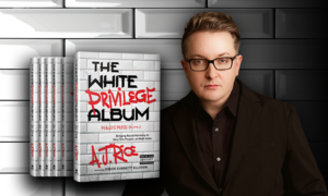 ‘The White Privilege Album’: Humorous, No-Nonsense Look at Radical Culture