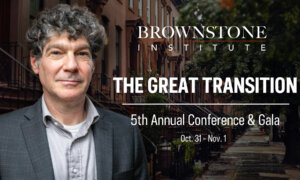 The Great Transition: Brownstone Institute 5th Annual Conference and Gala | Part 2