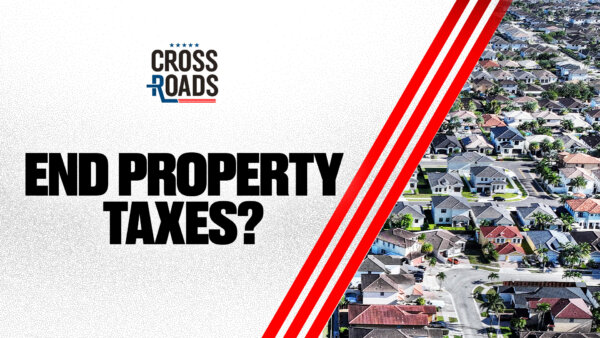 Property Taxes Could End Under New Campaign