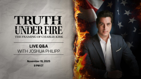 LIVE Q&A on ‘Truth Under Fire: The Framing of Charlie Kirk’