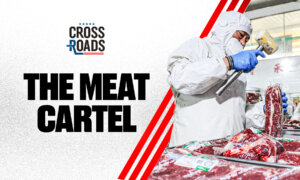 ‘Meat Cartel’ Lurks Behind High Cost of Meat