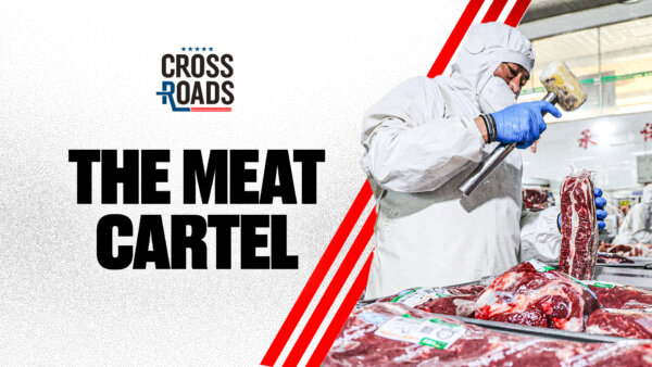 ‘Meat Cartel’ Lurks Behind High Cost of Meat