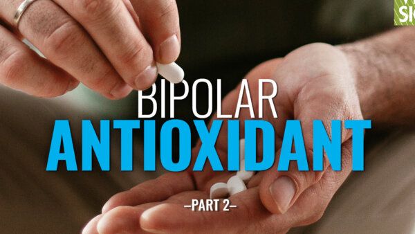 Fix Bipolar Brain Inflammation With Super Antioxidants | William J. Walsh