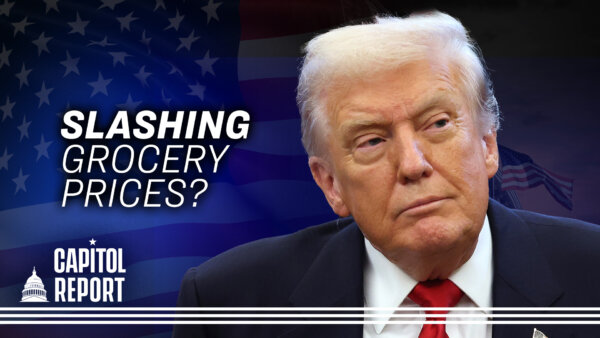 Trump Cuts Tariffs on Beef, Coffee, and Key Groceries in Push to Improve Affordability | Capitol Report