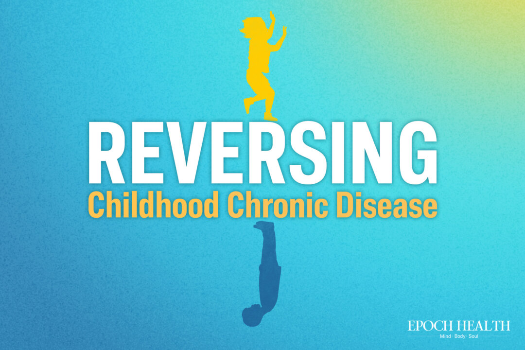 Reversing Childhood Chronic Disease
