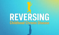 Reversing Childhood Chronic Disease