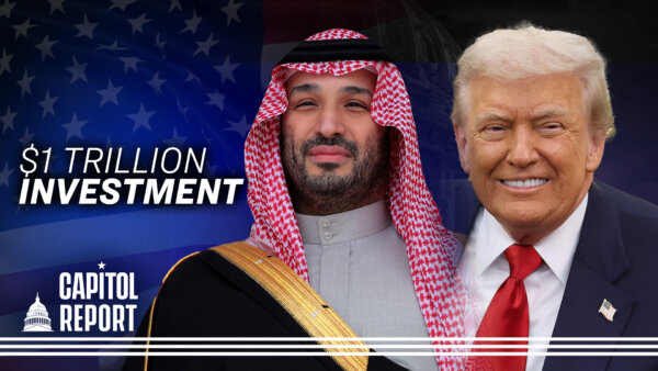 Saudi Arabia Commits to $1 Trillion Investment in US; House, Senate Approve Release of Epstein Files | Capitol Report