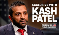 Exclusive: Kash Patel Talks China Fentanyl, Violent Networks, and ‘Burn Bags’