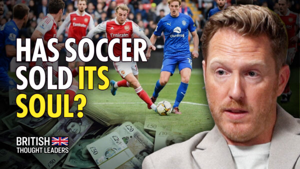 England’s Premier League Uncovered: The Ten Billion Dollar Game | Rob Wilson