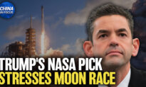 Trump’s NASA Pick: Moon Return Is Urgent
