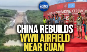 China Rebuilds WWII Airfield Near Guam