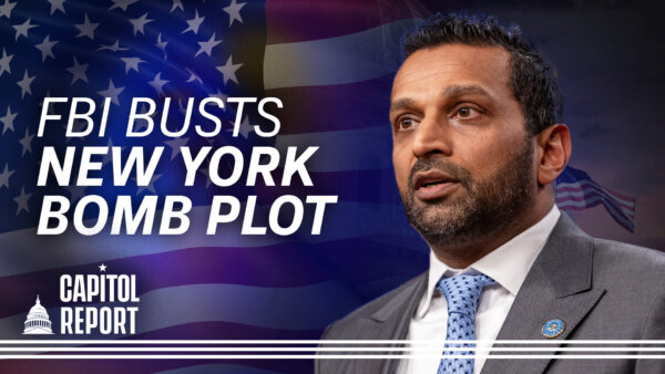 4 Arrested in Alleged Bomb Terror Plot; US Designates Fentanyl as Weapon of Mass Destruction | Capitol Report