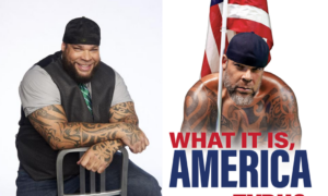 ‘What It Is, America’: Tyrus Views the World