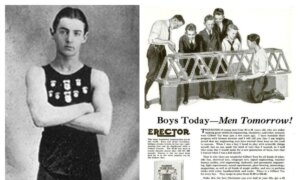 Alfred Carlton Gilbert: Magician. Doctor. Olympian. Toy Maker.