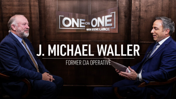 Former CIA Operative Michael Waller: Intelligence Agencies Were Turned Into 'Tools of the Deep State' | One-on-One With Steve Lance