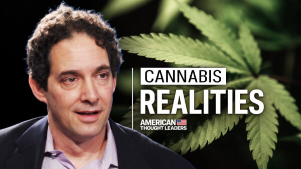 Alex Berenson: What Teens Should Know About Cannabis and THC