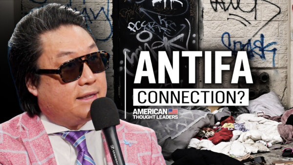 Link Between Antifa and Homelessness Nonprofits | Jonathan Choe