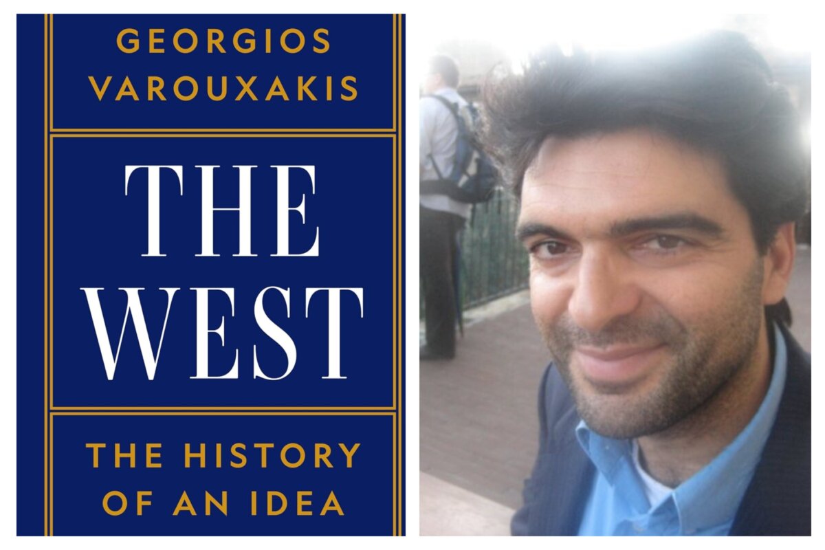 "The West: The History of an Idea" by Georgios Varouxakis illuminates a concept we take for granted.