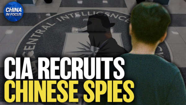 CIA Recruits Chinese Spies