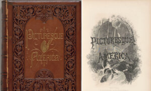 ‘Picturesque America’: Celebrating the Nation’s Natural Treasures