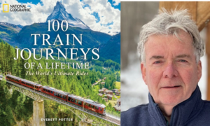 The Ultimate Ticket: The World’s Most Spectacular Train Journeys