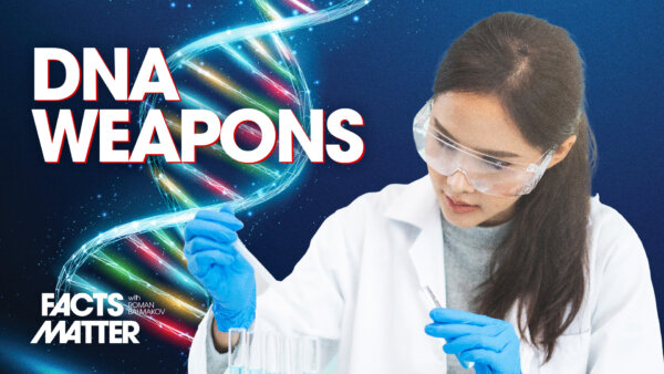 Is China’s Bio-Weapon Program Developing DNA Weapons to Target Specific Ethnic Markers?