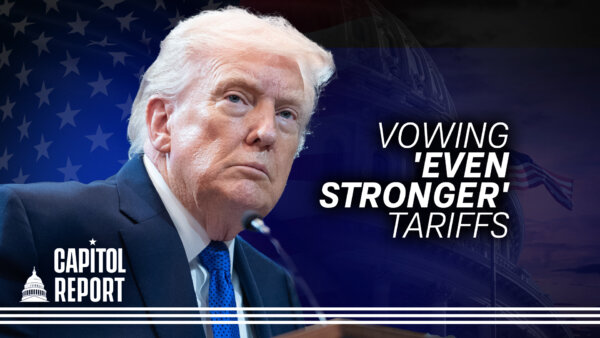 Trump Outlines New Tariff Strategy, Says Supreme Court ‘Swayed by Foreign Interests’ | Capitol Report