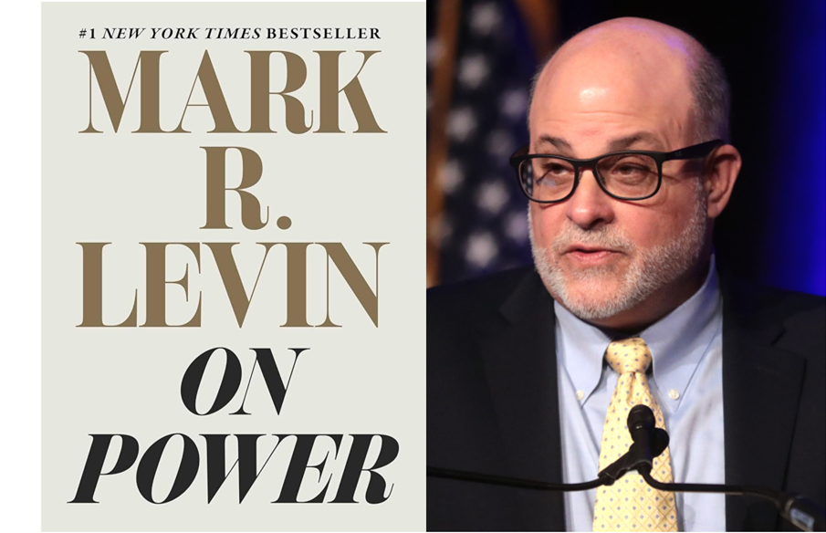 "On Power" by Mark R. Levin discusses the effects of positive and negative power. (Threshold Editions/Gage Skidmore)