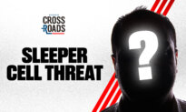 FBI Warns of Terror Sleeper Cells; CCP ‘Black Rooms’ Exposed