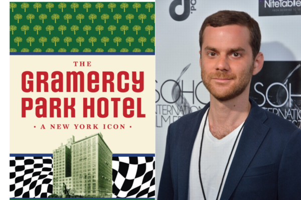 ‘The Gramercy Park Hotel’: A Star-Studded Destination