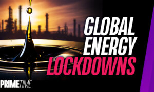 Are ‘COVID-Style’ Lockdowns Coming to Europe and Asia as Nations Start to Ration Fuel?