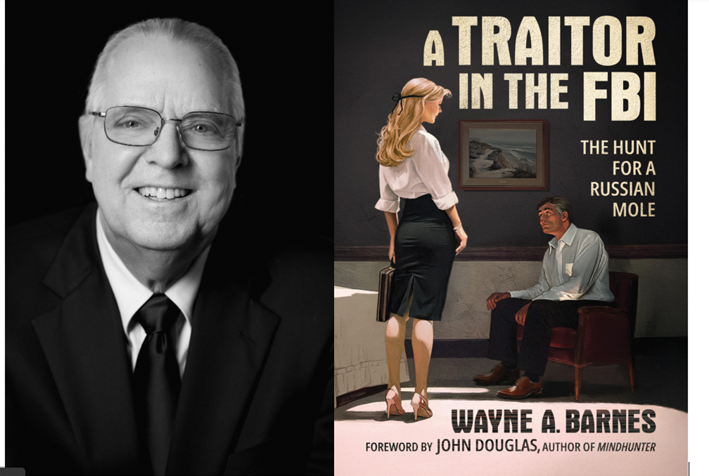"A Traitor in the FBI: The Hunt for a Russian Mole" by Wayne A. Barnes is the real-life story of catching a spy. (Republic Book Publishers)