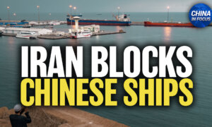 Iran Blocks Chinese Ships in Hormuz; Factories Hit