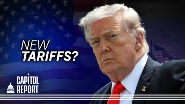 Trump Threatens 25 Percent Tariff on EU Vehicles, Says Iran Ceasefire Pauses 60-Day Military Action Limit | Capitol Report